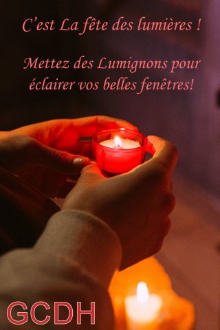 C’EST  LA FÊTE DES LUMIÈRES!