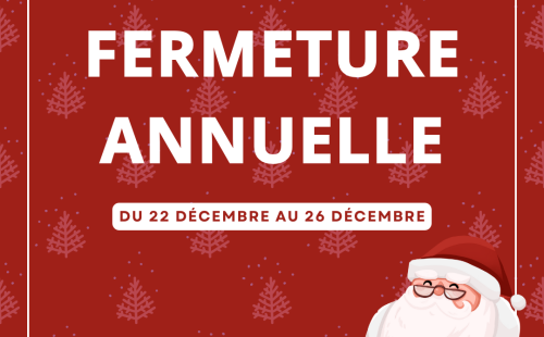 Fermeture de fin d'année