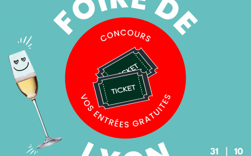 Des places à gagner pour la Foire de Lyon !